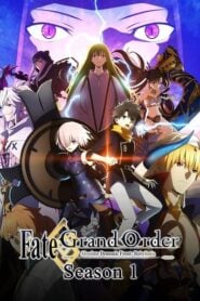 Fate/Grand Order: Zettai Majuu Sensen Babylonia: Temporada 1