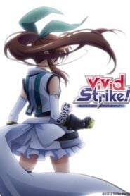 ViVid Strike!: Temporada 1