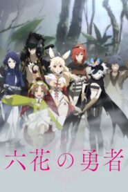 Rokka no Yuusha