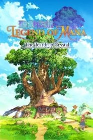 Seiken Densetsu: Legend of Mana – The Teardrop Crystal: Temporada 1