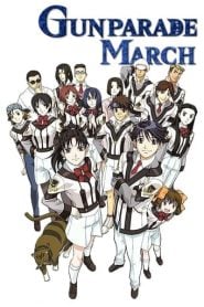 Gunparade March: Temporada 1