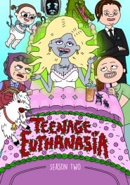 Teenage Euthanasia: Temporada 2