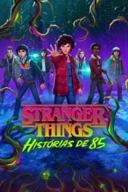 Stranger Things: Histórias de 85 (Dublado)
